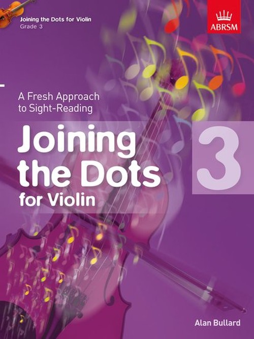 Joining the Dots for Violin, Grade 3