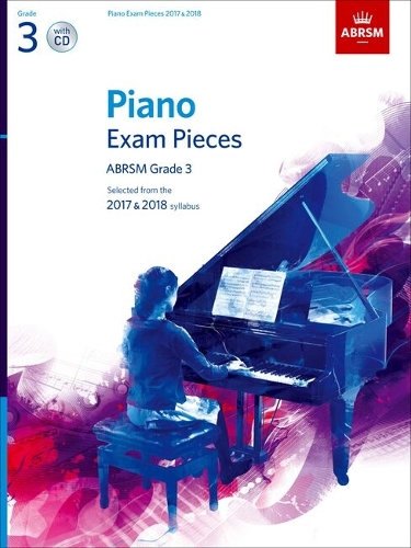 Piano Exam Pieces 2017 & 2018, ABRSM Grade 3, with CD