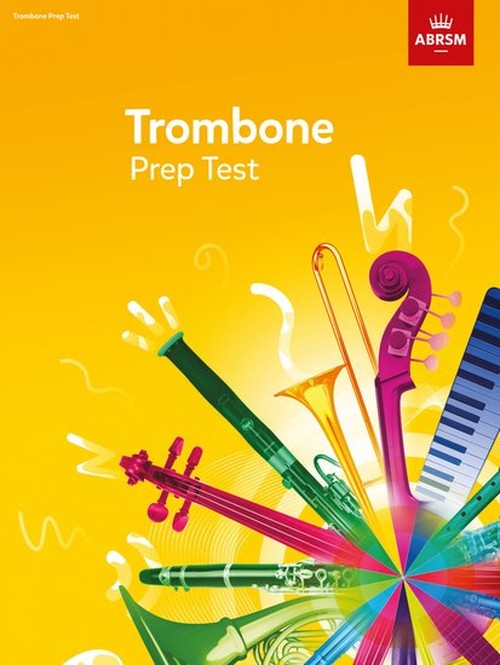 Trombone Prep Test 2017