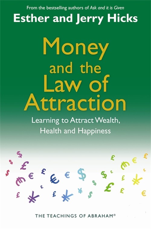 Money, and the Law of Attraction