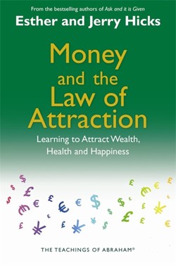 Money, and the Law of Attraction