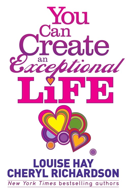 You Can Create an Exceptional Life