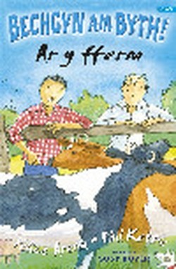 Cyfres Bechgyn am Byth!: Ar y Fferm