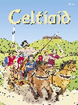 Cyfres Dechrau Da: Celtiaid