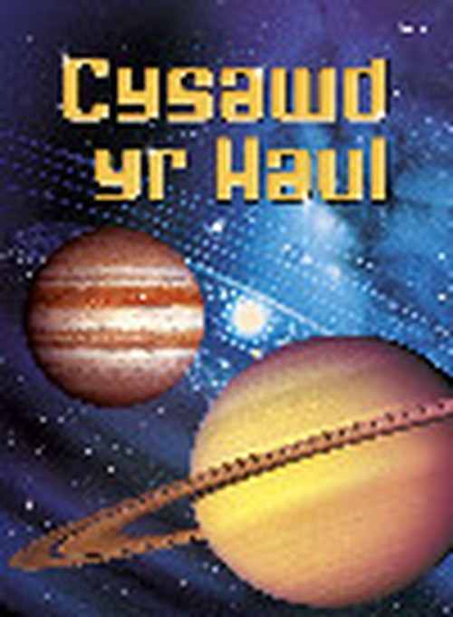 Cyfres Dechrau Da: Cysawd yr Haul