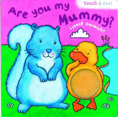Are You My Mummy? Little Duckling