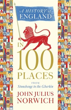 A History of England in 100 Places