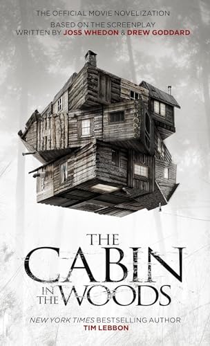 The Cabin in the Woods - Official Movie Novelisation
