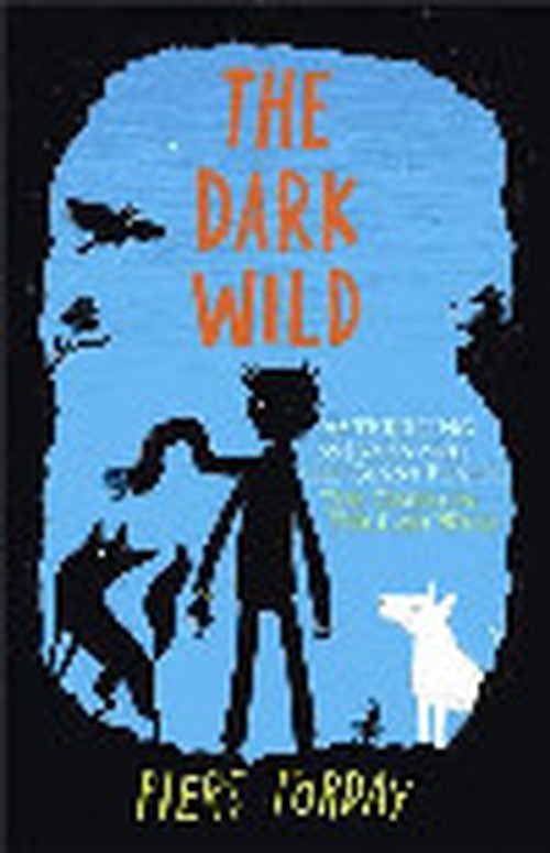 Dark Wild: Book 2, The