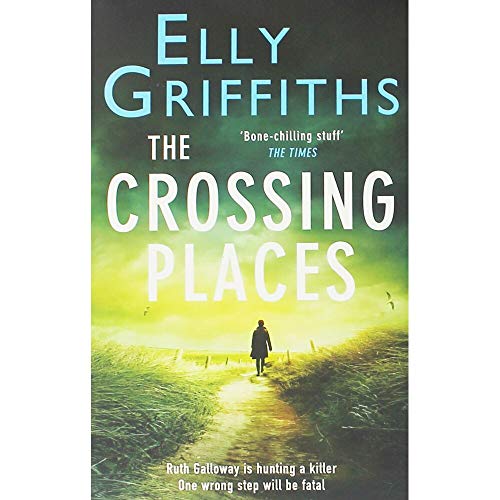 Elly Griffiths The Crossing Places