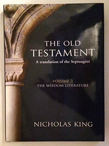The Old Testament Vol. 3 -The Wisdom Literature