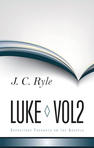 Expository Thoughts on Luke