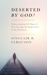 Deserted by God?