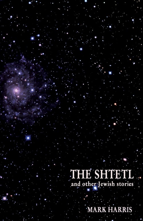 The Shtetl and other Jewish stories