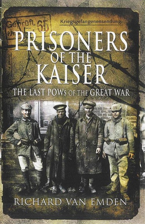 Prisoners of the Kaiser: The Last Pows of the Great War