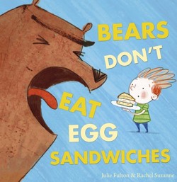 Bears Don't Eat Egg Sandwiches
