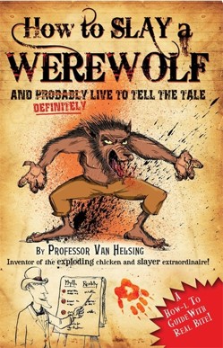 How to Slay a Werewolf