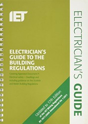 Electricians Guide to the Building Regulations