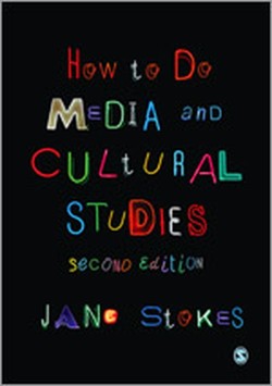 How to Do Media and Cultural Studies
