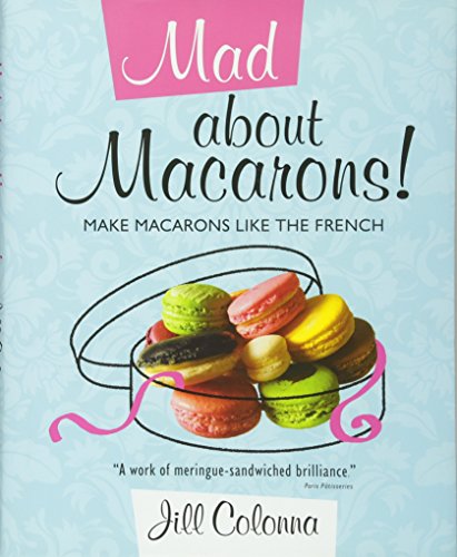 Mad About Macarons!