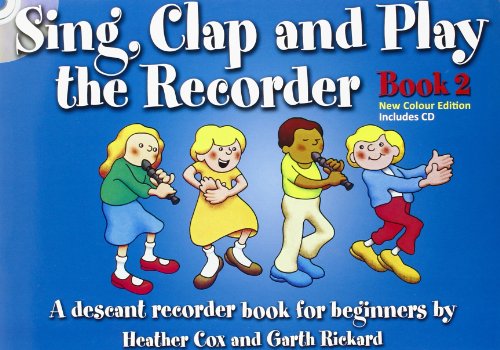 Sing, Clap and Play The Recorder Book 2