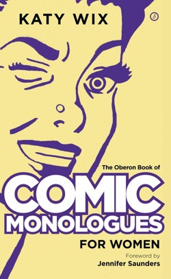 The Methuen Book of Comic Monologues for Women