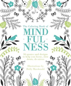 The Coloring Book of Mindfulness