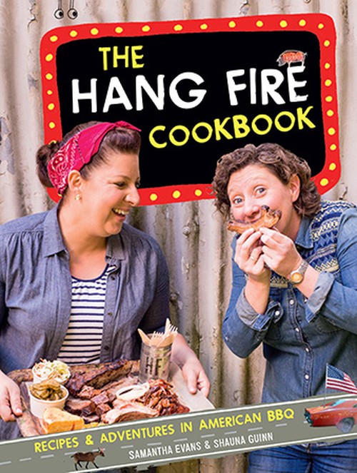 The Hang Fire Cookbook