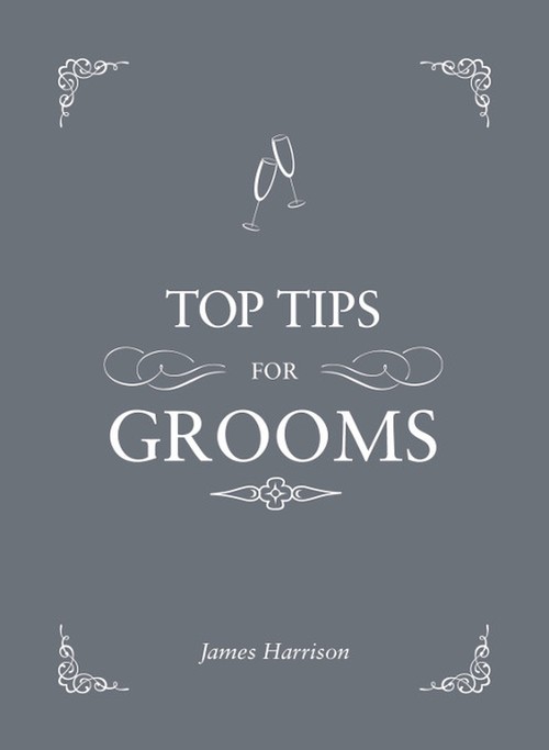 Top Tips for Grooms