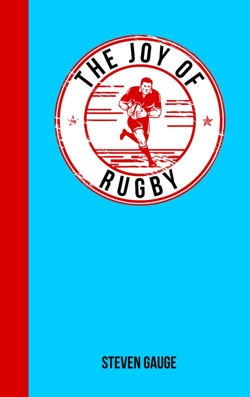 The Joy of Rugby
