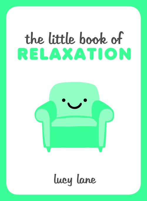 The Little Book of Relaxation