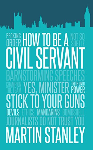 How To Be A Civil Servant