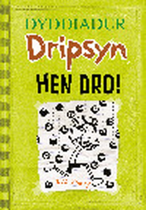 Dyddiadur Dripsyn: 8. Hen Dro!