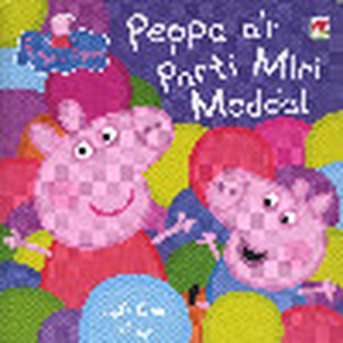 Cyfres Peppa: Peppa a'r Parti Miri Meddal