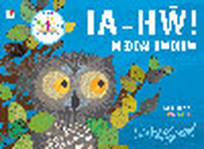 Ia-Hw! Meddai Gwdihw