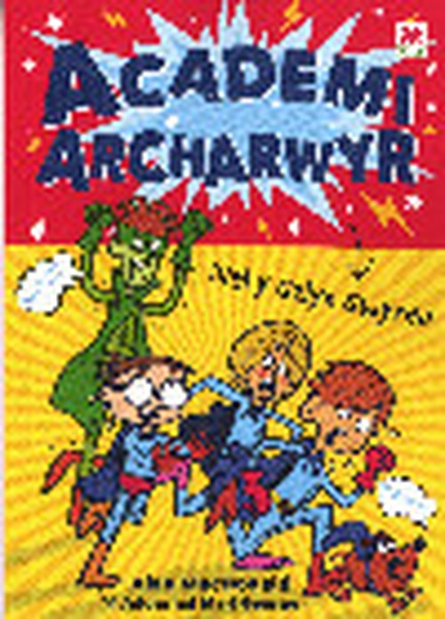 ACADEMI ARCHARWYR: DIAL Y GELYN GWYRDD