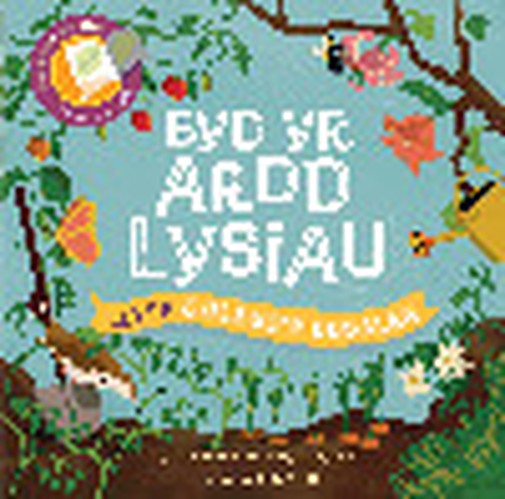Cyfres Goleuo'r Dudalen: Byd yr Ardd Lysiau