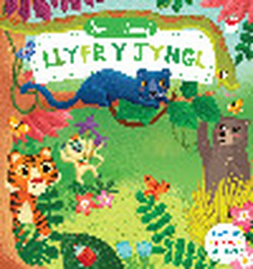 Cyfres Storiau Cyntaf: Llyfr y Jyngl
