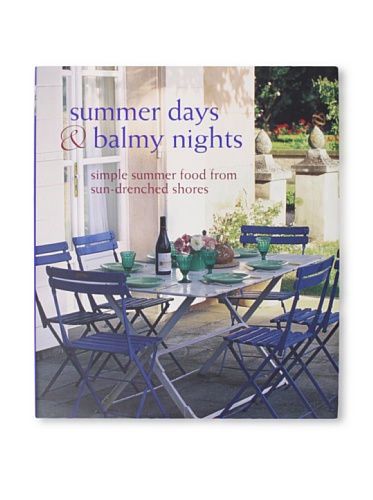 Summer Days & Balmy Nights