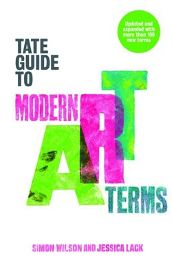 Tate Guide to Modern Art Terms