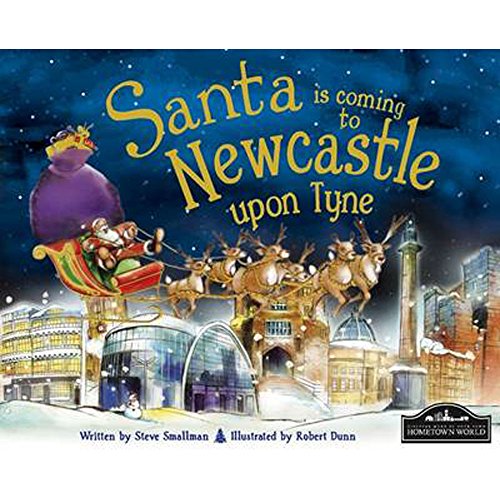 Santa is Coming to Newcastle Upon Tyne