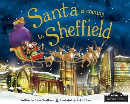 Santa is Coming to Sheffield