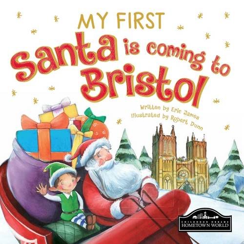 My First Santa is Coming to Bristol