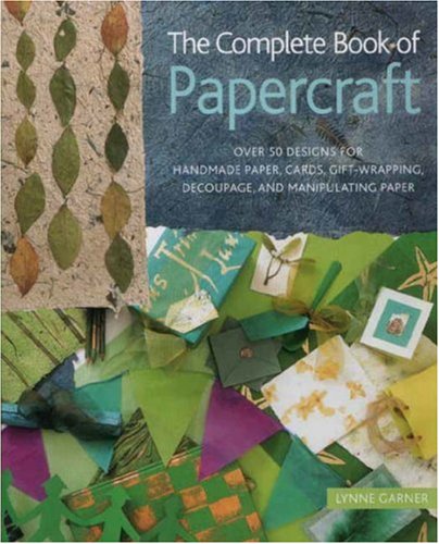 Complete Book of Papercraft