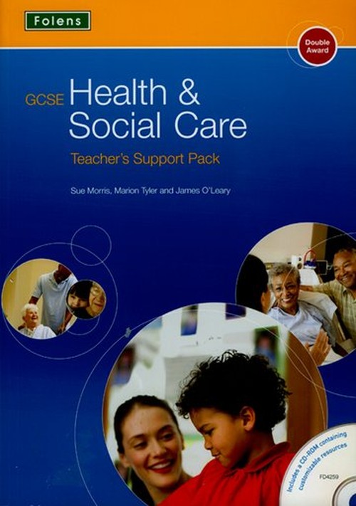 GCSE Health & Social Care: 2nd Edn Teacher's Support Pack