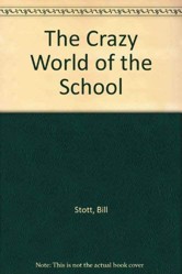 The Crazy World of the School