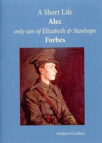 A Short Life: Alec Only Son of Elizabeth and Stanhope Forbes