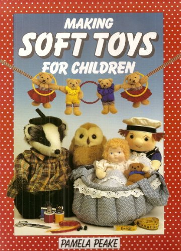 MAKING SOFT TOYS CHILDREN