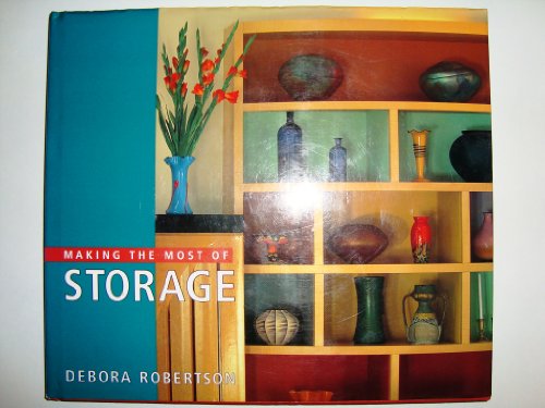 Making the Most of Storage