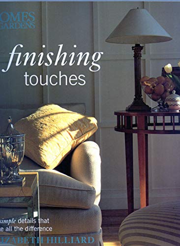 Homes and Gardens Finishing Touches